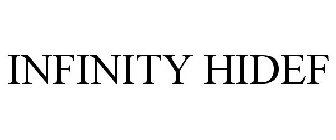 INFINITY HIDEF
