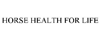 HORSE HEALTH FOR LIFE