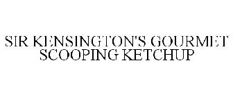 SIR KENSINGTON'S GOURMET SCOOPING KETCHUP