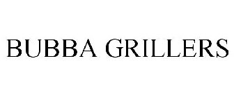 BUBBA GRILLERS