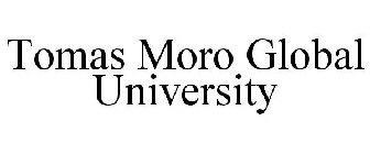 TOMAS MORO GLOBAL UNIVERSITY