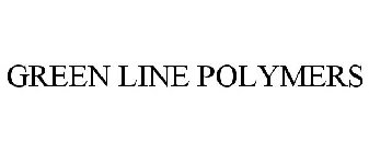 GREEN LINE POLYMERS
