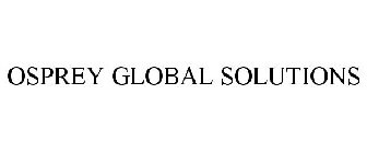 OSPREY GLOBAL SOLUTIONS