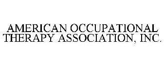 AMERICAN OCCUPATIONAL THERAPY ASSOCIATION, INC.
