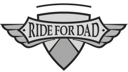RIDE FOR DAD