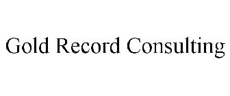 GOLD RECORD CONSULTING