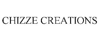 CHIZZE CREATIONS