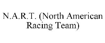 N.A.R.T. (NORTH AMERICAN RACING TEAM)