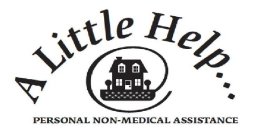 A LITTLE HELP....PERSONAL NON-MEDICAL ASSISTANCE