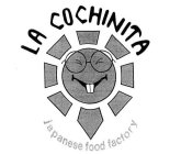 LA COCHINITA JAPANESE FOOD FACTORY