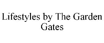 LIFESTYLES BY THE GARDEN GATES