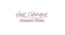 CHEZ CLEMENT RESTAURANT D'HÔTES