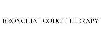 BRONCHIAL COUGH THERAPY