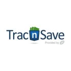 TRAC N SAVE PROVIDED BY