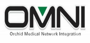 OMNI ORCHID MEDICAL NETWORK INTEGRATION
