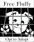FREE FLUFFY OPT TO ADOPT