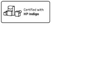 CERTIFIED WITH HP INDIGO