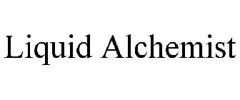 LIQUID ALCHEMIST