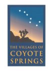 THE VILLAGES OF COYOTE SPRINGS