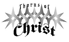 THORNS OF CHRIST