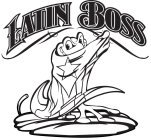 LATIN BOSS