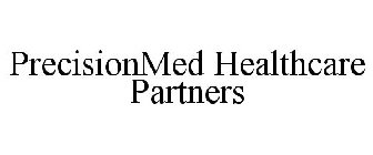 PRECISIONMED HEALTHCARE PARTNERS