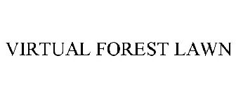 VIRTUAL FOREST LAWN