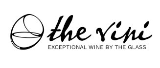 THE VINI EXCEPTIONAL WINE BY THE GLASS