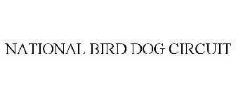 NATIONAL BIRD DOG CIRCUIT