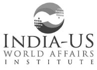 INDIA-US WORLD AFFAIRS INSTITUTE
