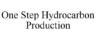 ONE STEP HYDROCARBON PRODUCTION