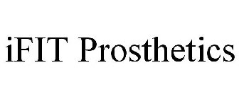 IFIT PROSTHETICS