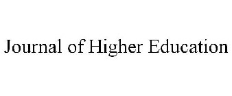 JOURNAL OF HIGHER EDUCATION