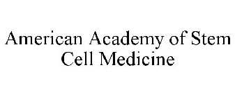 AMERICAN ACADEMY OF STEM CELL MEDICINE