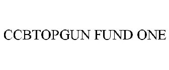 CCBTOPGUN FUND ONE