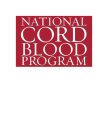 NATIONAL CORD BLOOD PROGRAM