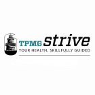 TPMG STRIVE YOUR HEALTH, SKILLFULLY GUIDED