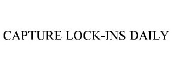CAPTURE LOCK-INS DAILY
