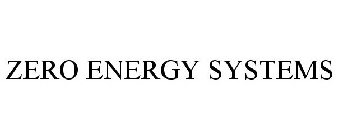 ZERO ENERGY SYSTEMS