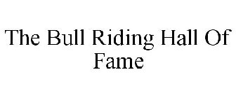 THE BULL RIDING HALL OF FAME