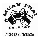 MUAY THAI COLLEGE ANDERSON SILVA