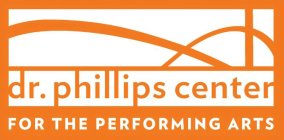 DR. PHILLIPS CENTER FOR THE PERFORMING ARTS