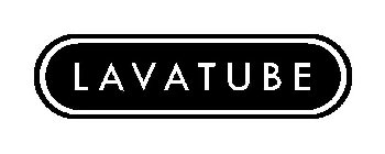 LAVATUBE