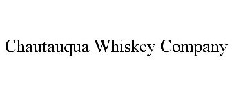 CHAUTAUQUA WHISKEY COMPANY