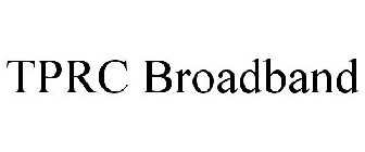 TPRC BROADBAND