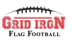 GRID IRON FLAG FOOTBALL