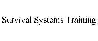 SURVIVAL SYSTEMS TRAINING