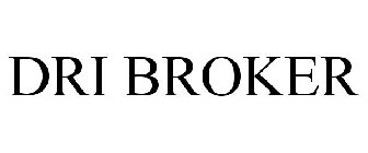 DRI BROKER