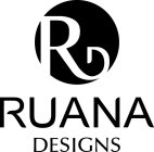 R RUANA DESIGNS