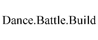 DANCE.BATTLE.BUILD